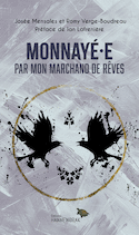 Monnayé·e par mon marchand de rêves